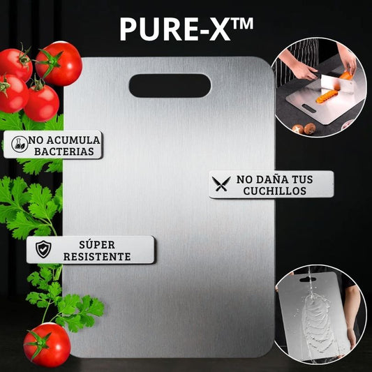 Pure-X™ La Tabla sin Bacterias!